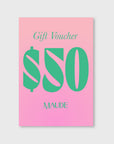 MAUDE Studio Gift Voucher